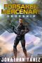 [Forsaken Mercenary 01] • Dropship · A Near Future Thriller (Forsaken Mercenary Book 1)